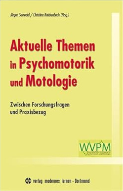 Buchcover: Aktuelle Themen in Psychomotorik und Motologie